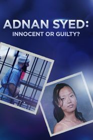  Adnan Syed: Innocent or Guilty? Poster