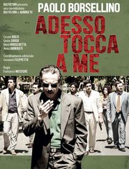  Paolo Borsellino: Adesso tocca a me Poster