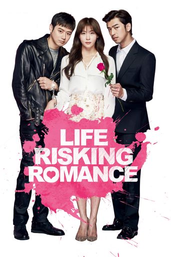 Life Risking Romance Poster