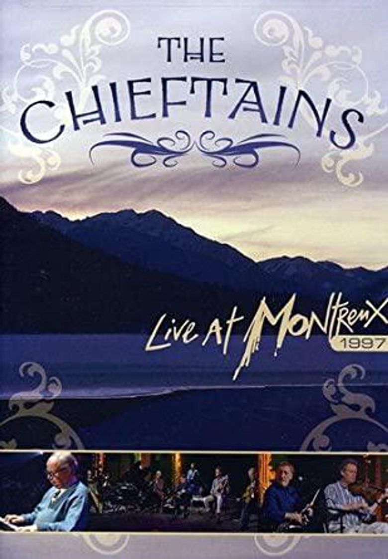 The Chieftains: Live at Montreux 1997