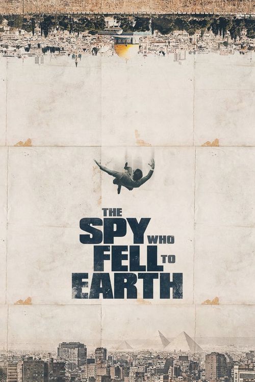 The Spy Who Fell to Earth Poster