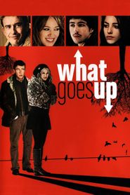  What Goes Up Poster