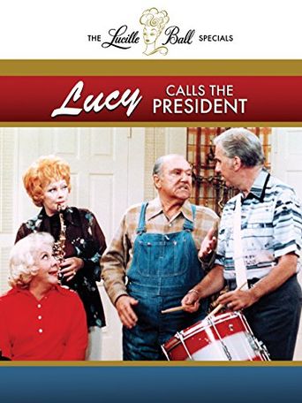  Lucy Calls the President Poster