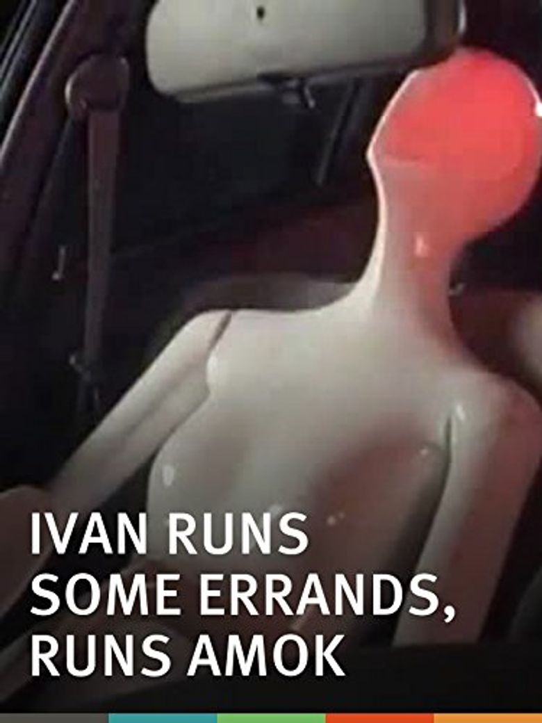 Ivan Runs Some Errands, Runs Amok