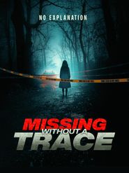  Missing Without A Trace Poster