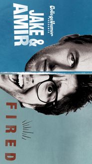  Jake and Amir: Fired Poster