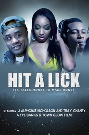  Hit a Lick Poster
