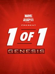 Marvel & ESPN Films Present: 1 of 1: Genesis Poster