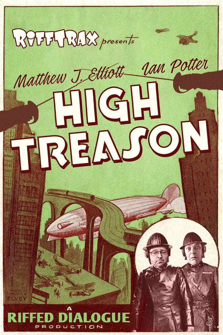 RiffTrax Presents: High Treason