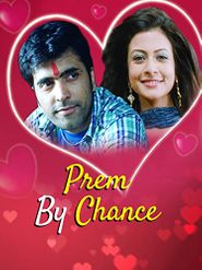  Prem by Chance Poster