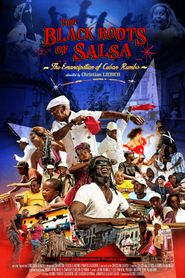  The Black Roots of Salsa: The Emancipation of Cuban Rumba Poster