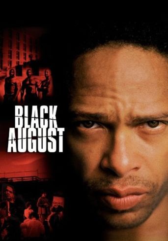  Black August Poster