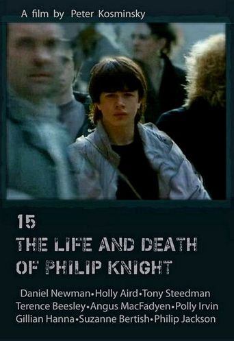  15: The Life and Death of Philip Knight Poster