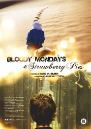 Bloody Mondays & Strawberry Pies Poster