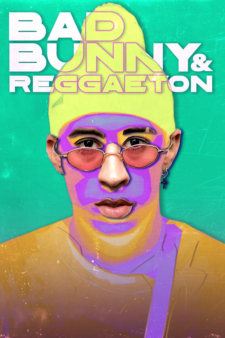 Bad Bunny & Reggaeton