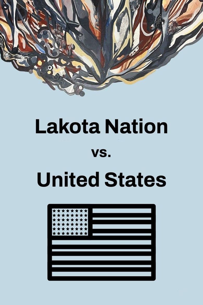 Lakota Nation vs. United States Poster