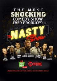  The Nasty Show hosted by Artie Lange Poster