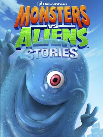  Monsters vs. Aliens Stories Poster