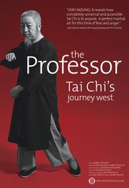  The Professor: Tai Chi's Journey West Poster