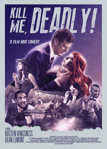  Kill Me, Deadly Poster