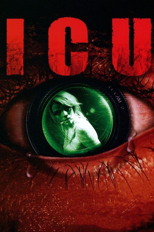 I.C.U. (2009) - Where to Watch It Streaming Online | Reelgood