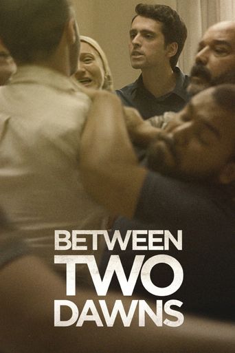  Between Two Dawns Poster