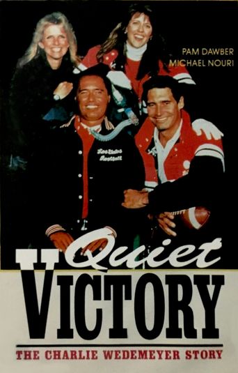  Quiet Victory: The Charlie Wedemeyer Story Poster