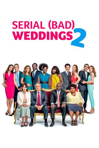  Serial (Bad) Weddings 2 Poster