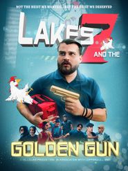  Lakes 7 and the Golden Gun Poster