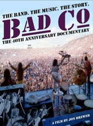  Bad Company: The Official Authorised 40th Anniversary Documentary Poster