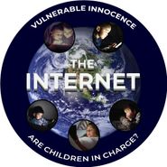  Vulnerable Innocence - The Internet: Are Children in Charge? Poster