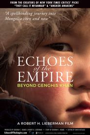  Echoes of the Empire: Beyond Genghis Khan Poster