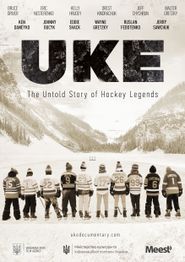  UKE: The Untold Story of Hockey Legends Poster