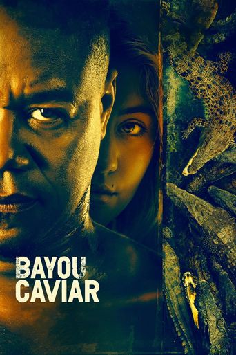 New releases Bayou Caviar Poster