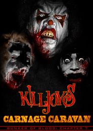  Bunker of Blood 07: Killjoys Carnage Caravan Poster
