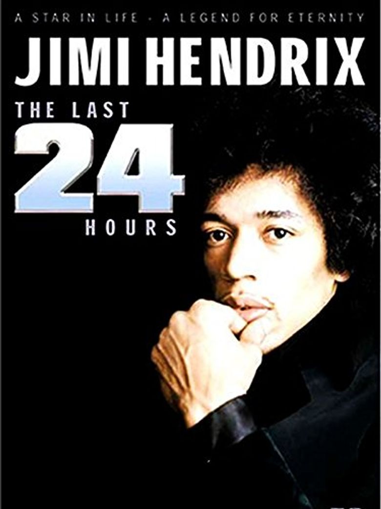 Jimi Hendrix: The Last 24 Hours Poster