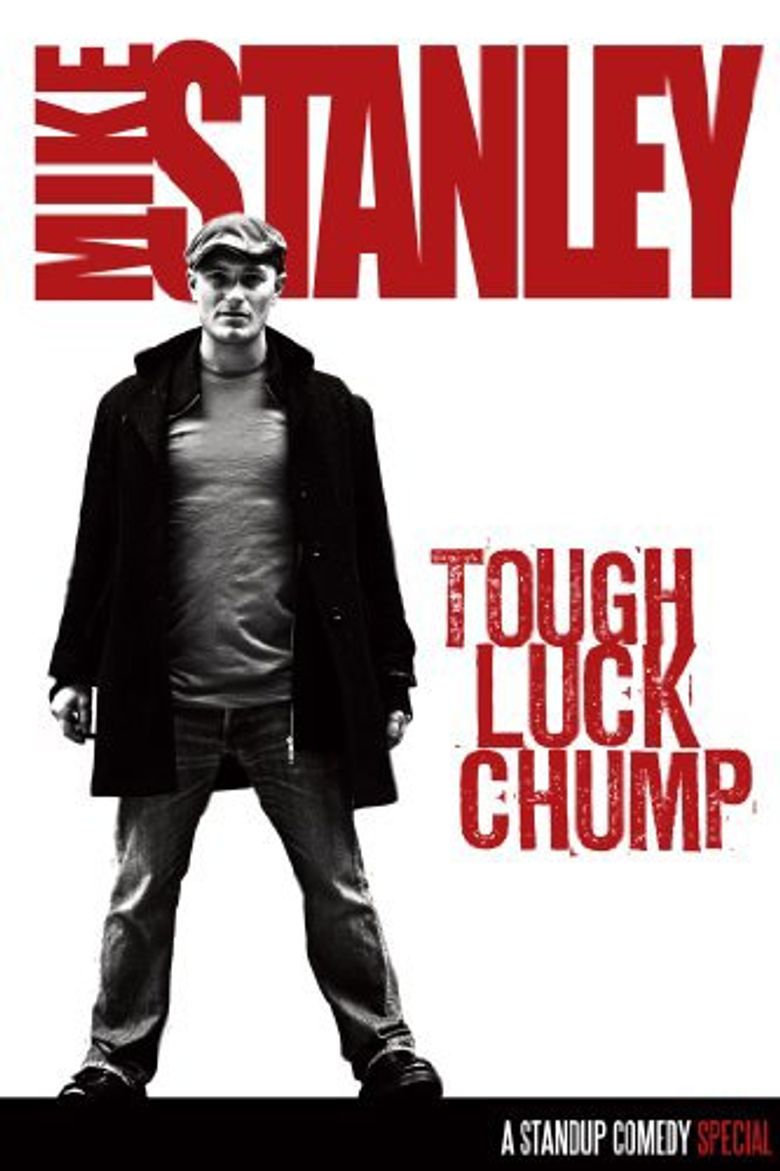 Mike Stanley: Tough Luck Chump