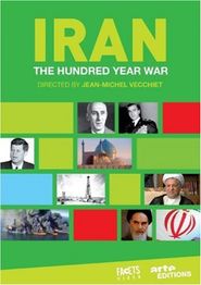  Iran, the hundred-year war Poster