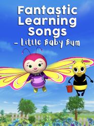 Fantastic Learning Songs - Little Baby Bum Poster