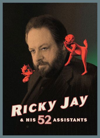  Ricky Jay and His 52 Assistants Poster
