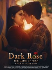  Dark Rose: The Name of Fear Poster