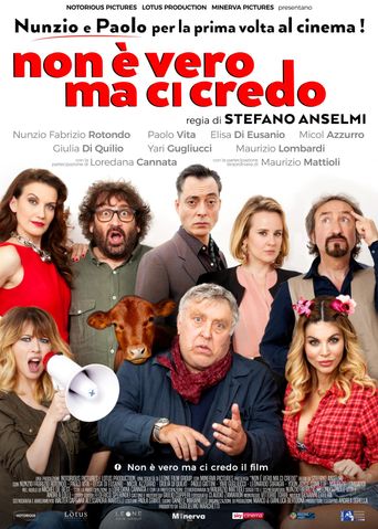 Non è vero ma ci credo Poster