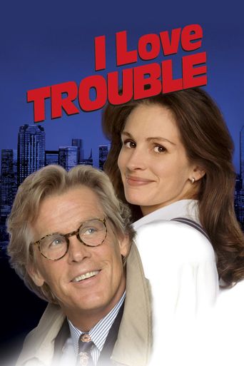  I Love Trouble Poster