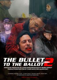  The Bullet to the Ballot 2 Poster