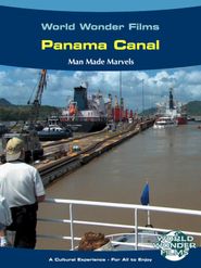  Panama Canal - Arcadia World Modern Times Wonders Travel Films Poster