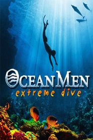  Ocean Men, Extreme Dive Poster