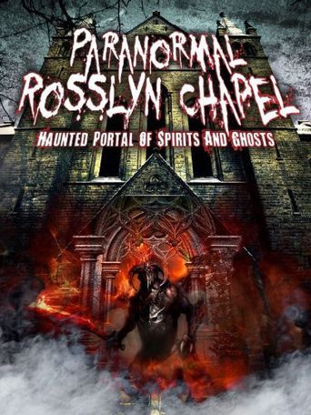  Paranormal Rosslyn Chapel Poster