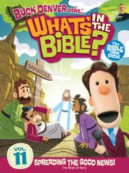  What's in the Bible? Volume 11: Spreading the Good News! Poster