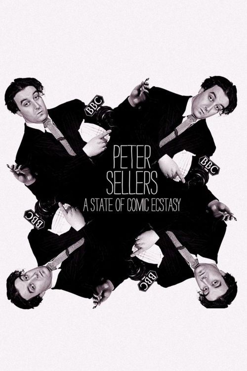 Peter Sellers: A State of Comic Ecstasy Poster