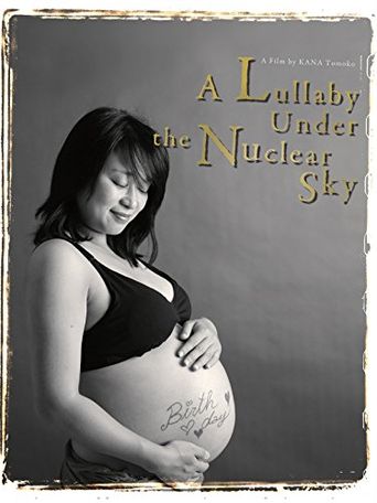  A Lullaby Under the Nuclear Sky Poster